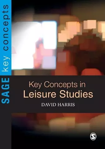 Key Concepts in Leisure Studies cover