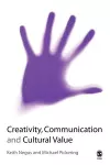 Creativity, Communication and Cultural Value cover