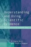 Understanding and Using Scientific Evidence cover
