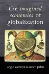 The Imagined Economies of Globalization cover