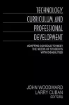 Technology, Curriculum, and Professional Development cover