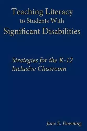 Teaching Literacy to Students With Significant Disabilities cover