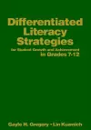 Differentiated Literacy Strategies for Student Growth and Achievement in Grades 7-12 cover