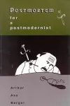 Postmortem for a Postmodernist cover