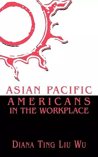 Asian Pacific Americans in the Workplace cover