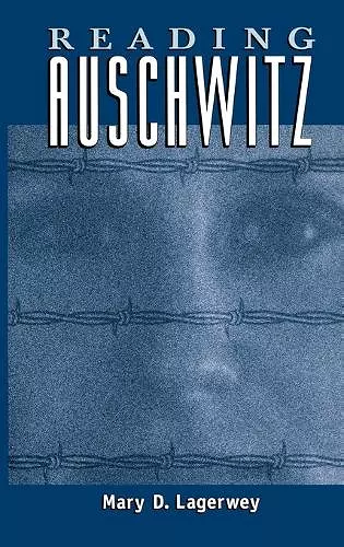 Reading Auschwitz cover