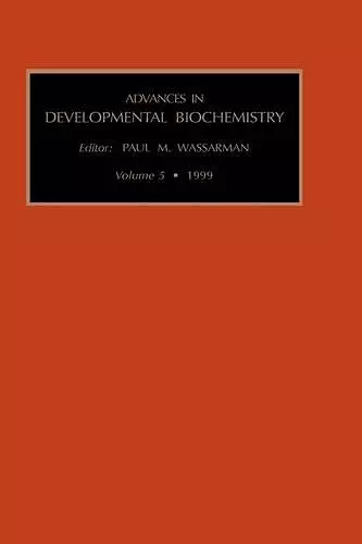 Advances in Developmental Biochemistry cover