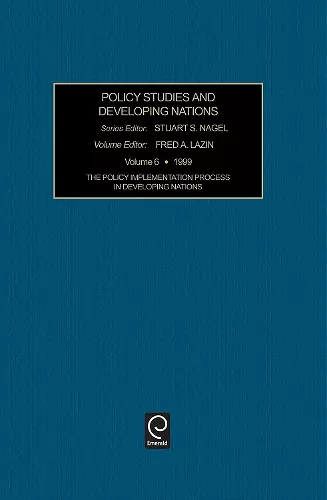 The Policy Implementation Process in Developing Nations cover