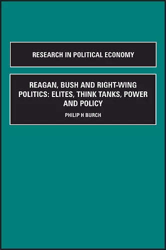 Reagan, Bush and Right-wing Politics cover