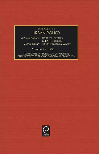 Solving Urban Problems in Urban Areas Characterized by Fragmentation and Divisiveness cover