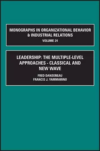 Leadership: The Multiple-Level Approaches cover