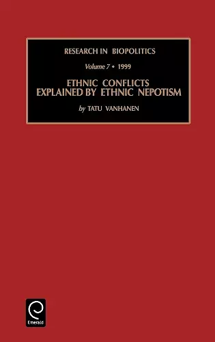 Ethnic Conflicts Explained by Ethnic Nepotism cover