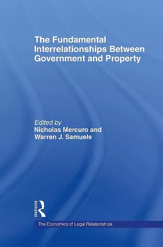 The Fundamental Interrelationships between Government and Property cover