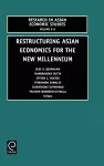 Restructuring Asian Economies for the New Millennium cover