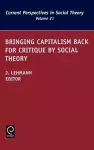 Bringing Capitalism Back for Critique by Social Theory cover