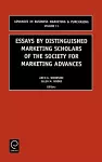 Essays by Distinguished Marketing Scholars of the Society for Marketing Advances cover