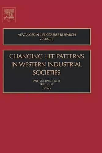 Changing Life Patterns in Western Industrial Societies cover