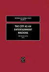 The City as an Entertainment Machine cover