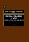 Spiritual Intelligence at Work cover