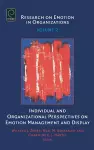 Individual and Organizational Perspectives on Emotion Management and Display cover