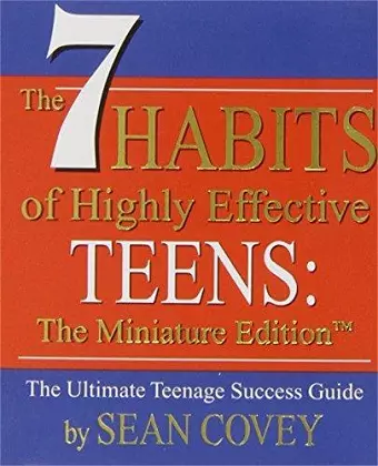 The 7 Habits of Highly Effective Teens cover