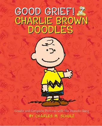 Good Grief! Charlie Brown Doodles cover