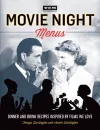 Turner Classic Movies: Movie Night Menus cover