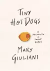 Tiny Hot Dogs cover