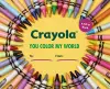 Crayola: You Color My World cover