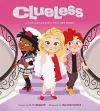 Clueless: A Totally Classic Picture Book cover