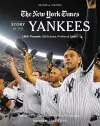 New York Times Story of the Yankees (Revised and Updated): 1903-Present cover