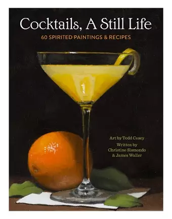 Cocktails, A Still Life cover