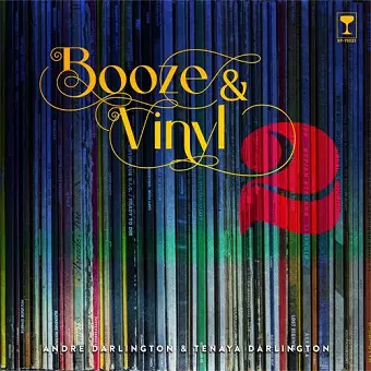 Booze & Vinyl Vol. 2 cover