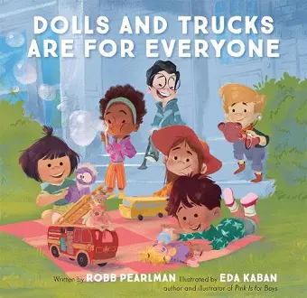 Dolls and Trucks Are for Everyone cover