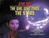 Star Trek Discovery: The Girl Who Made the Stars cover
