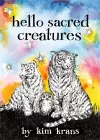 Hello Sacred Creatures cover