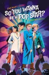 So You Wanna Be A Pop Star? cover