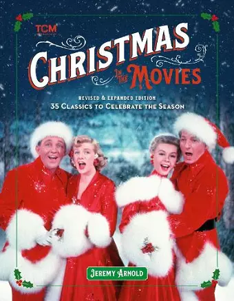 Turner Classic Movies: Christmas in the Movies (Revised & Expanded Edition) cover