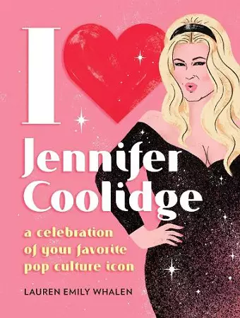 I Heart Jennifer Coolidge cover