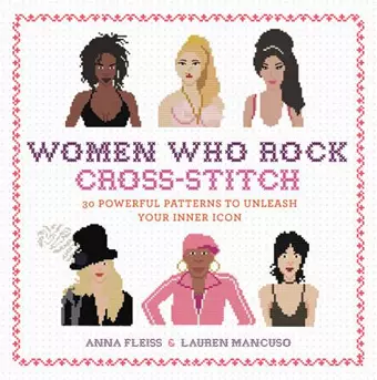 Women Who Rock Cross-Stitch cover