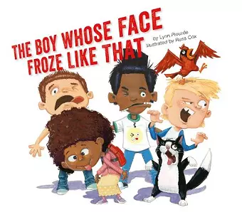 The Boy Whose Face Froze Like That cover