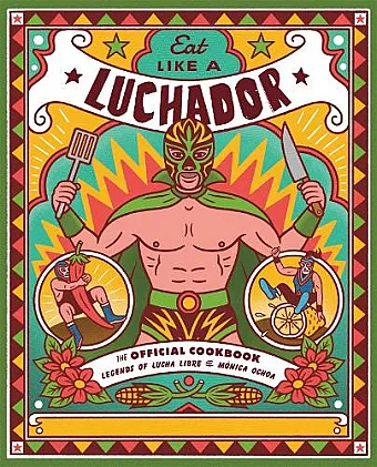 Eat Like a Luchador cover