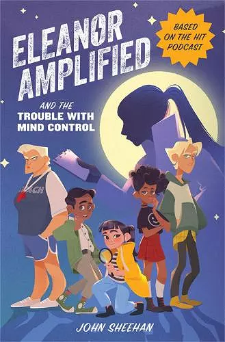 Eleanor Amplified and the Trouble with Mind Control cover