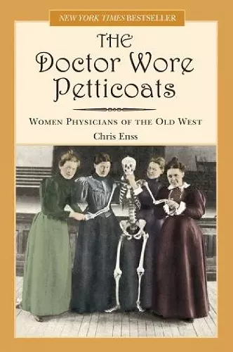 Doctor Wore Petticoats cover