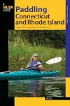 Paddling Connecticut and Rhode Island cover