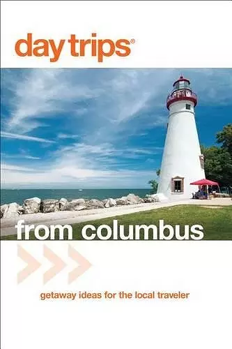 Day Trips® from Columbus cover