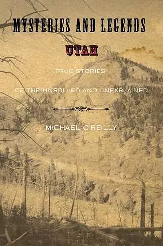 Mysteries and Legends of Utah cover