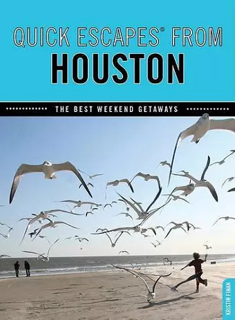 Quick Escapes® From Houston cover