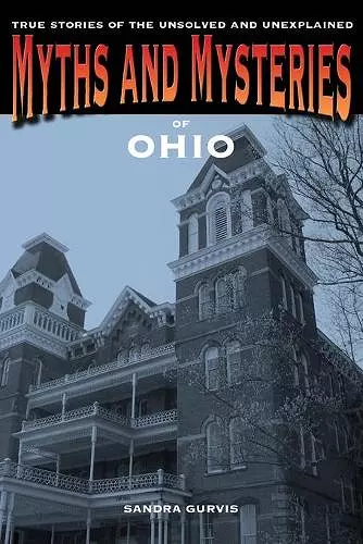 Myths and Mysteries of Ohio cover