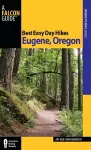 Best Easy Day Hikes Eugene, Oregon cover